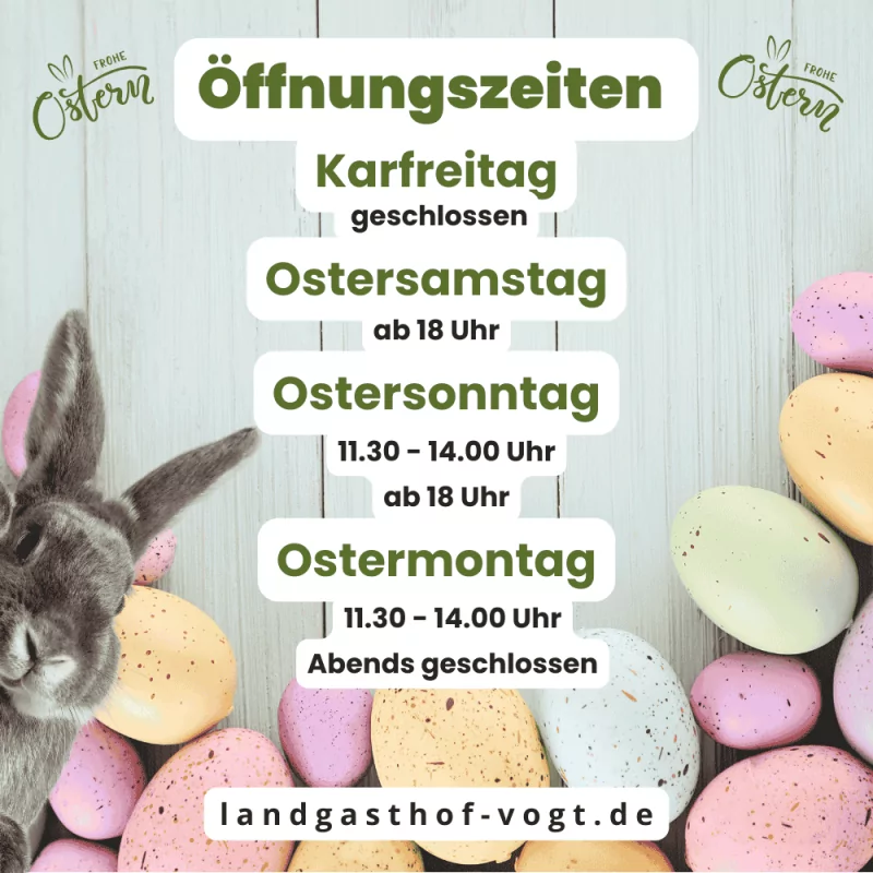 landgasthof-vogt-öffnungszeiten-ostern-2025